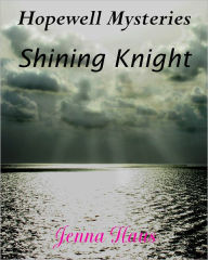 Title: Shining Knight, Author: Jenna Haus