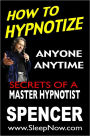 How to Hypnotize Anyone, Anytime