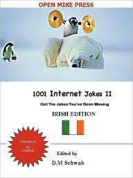 Title: 1001 Internet Jokes II - Irish Edition (for NOOK Color), Author: D.M. Schwab