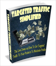 Title: Targeted Traffic Simplified, Author: Anonymous