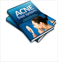 Title: Acne Free System: Proven Methods for Permanent Acne Control, Author: Anonymous