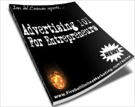 Title: Advertising 101 For Entrepreneurs, Author: Ian Del Carmen