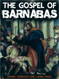 Title: The Gospel Of Barnabas, Author: Ragg Laura