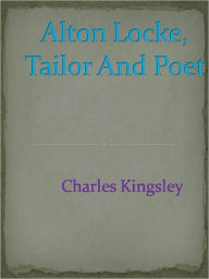 Alton Locke, Tailor And Poet