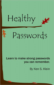 Title: Healthy Passwords, Author: Ken Klein