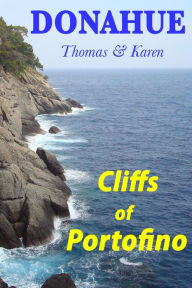 Title: Cliffs of Portofino, Author: Thomas Donahue