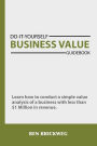 Do It Yourself Business Value Guidebook