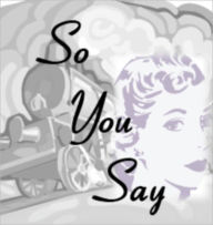 Title: So You Say, Author: Barbara King