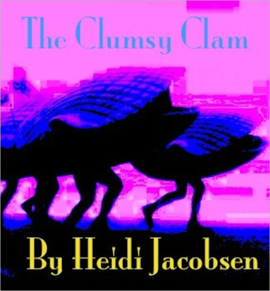 The Clumsy Clam