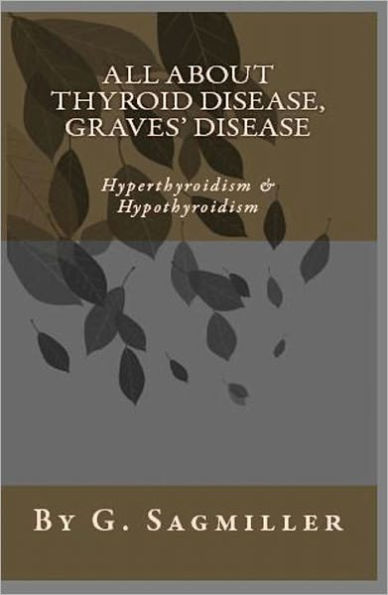Thyroid Disease 101, Graves' disease, Hyperthyroidism & Hypothyroidism