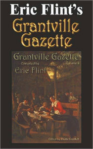 Title: Eric Flint's Grantville Gazette Volume 8, Author: Eric Flint