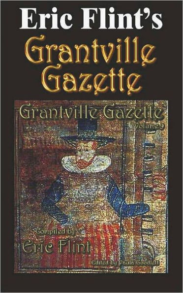 Eric Flint's Grantville Gazette Volume 9