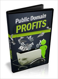 Title: Public Domain Profits, Author: Lou Diamond