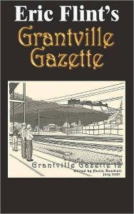 Title: Eric Flint's Grantville Gazette Volume 12, Author: Eric Flint