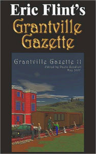 Title: Eric Flint's Grantville Gazette Volume 11, Author: Eric Flint