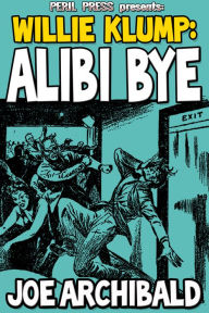 Title: Alibi Bye, Author: Joe Archibald