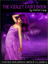 Title: The Violet Fairy Book, Author: Andrew Lang