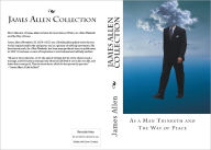 Title: James Allen Collection: As a Man Thinketh and The Way of Peace, Author: James Allen