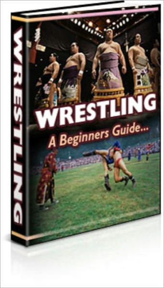 Wrestling - A Comprehensive Guide