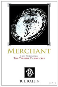 Title: Merchant, Author: R.T. Kaelin