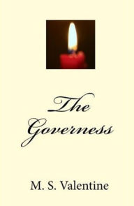 Title: The Governess, Author: M. S. Valentine