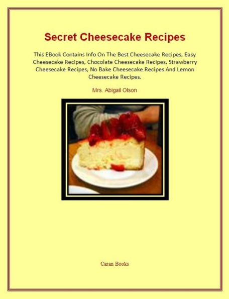 Worlds Best Cheesecake Recipes