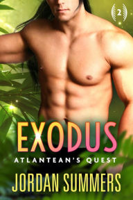 Title: Atlantean's Quest 2: Exodus, Author: Jordan Summers