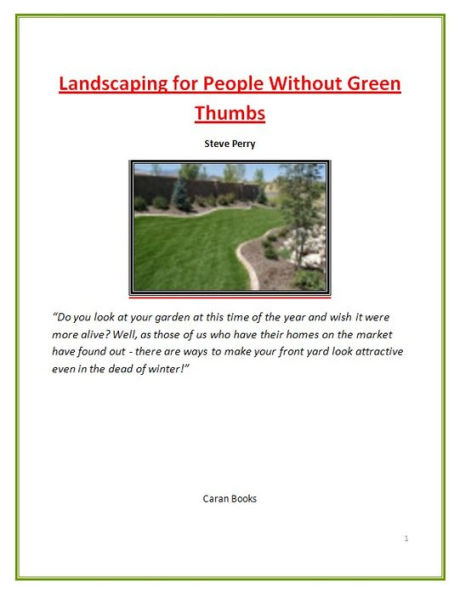 Landscaping for People Without Green Thumbs