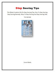 Title: Snoring Tips You Need to Know, Author: Tom Kennedy