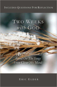 Title: Two Weeks With God, Author: Eric Elder