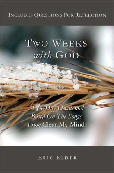 Two Weeks With God