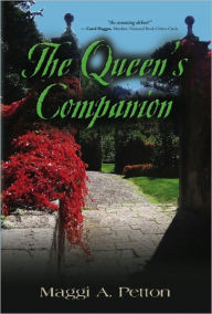 Title: The Queen's Companion, Author: Maggi Petton