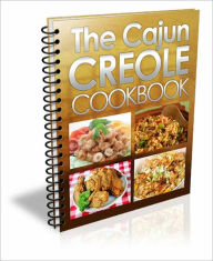 Title: The Cajun Creole Cookbook, Author: Artemis LeFavre