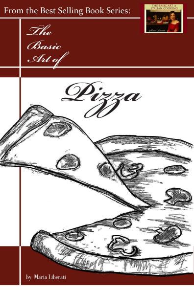 The Basic Art of Pizza