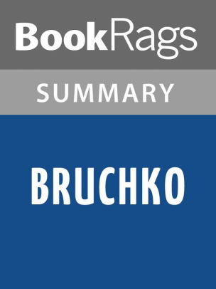 Bruchko By Bruce Olson L Summary Study Guidenook Book - 