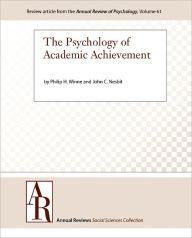 Title: The Psychology of Academic Achievement, Author: Philip H. Winne