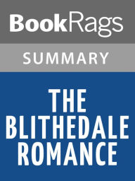 Title: The Blithedale Romance by Nathaniel Hawthorne l Summary & Study Guide, Author: Bookrags