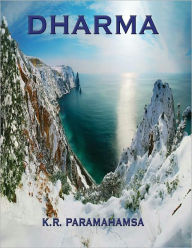 Title: DHARMA, Author: K. R. Paramahamsa