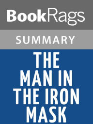 Title: The Man in the Iron Mask by Alexandre Dumas l Summary & Study Guide, Author: BookRags