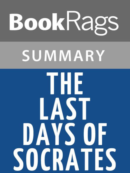 The Last Days of Socrates by Plato l Summary & Study Guide