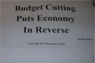 Title: Budget Cutting Puts The Economy Into Reverse, Author: Podgor