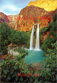 Title: The Day of Reckoning, Author: Helen M. Ide