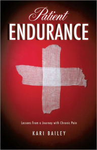 Title: Patient Endurance, Author: Kari Bailey