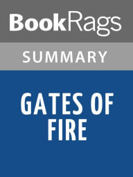 Title: Gates of Fire by Steven Pressfield l Summary & Study Guide, Author: BookRags
