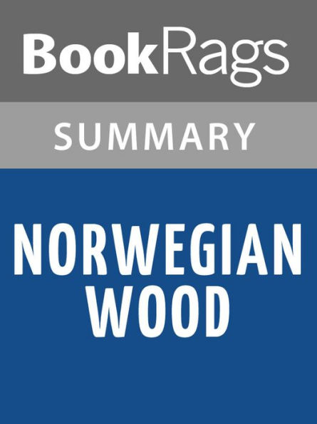 Norwegian Wood by Haruki Murakami l Summary & Study Guide