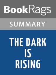 Title: The Dark Is Rising by Susan Cooper l Summary & Study Guide, Author: Bookrags