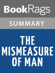 Title: The Mismeasure of Man by Stephen Jay Gould l Summary & Study Guide, Author: BookRags
