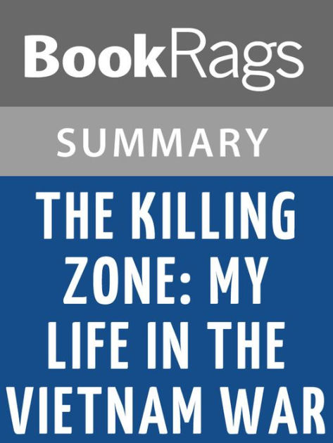 The Killing Zone: My Life in the Vietnam War by Frederick Downs l ...