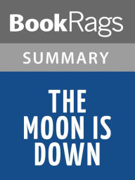 Title: The Moon Is Down by John Steinbeck l Summary & Study Guide, Author: BookRags