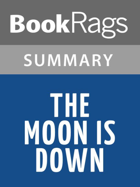 The Moon Is Down by John Steinbeck l Summary & Study Guide